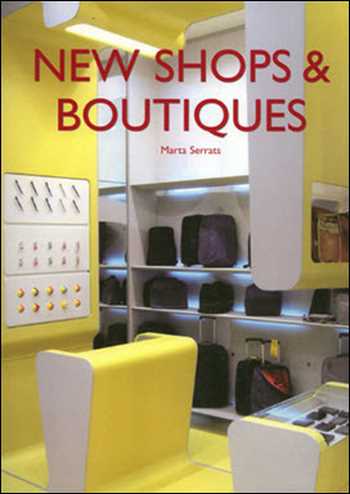  دانلود کتاب New Shops and Boutiques - دانلود کتاب های دانشگاهی