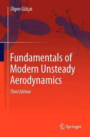 [PDF] دانلود کتاب Fundamentals Of Modern Unsteady Aerodynamics, 3rd ed, 2021