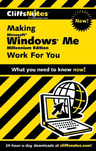 خرید و دانلود نسخه کامل کتاب CliffsNotes Making Microsoft Windows Me Work For You