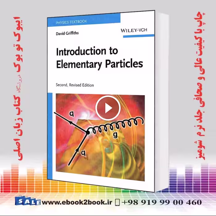 Introduction to Elementary Particles 2nd Edition