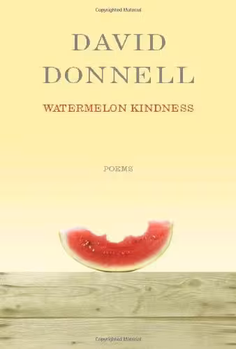 خرید و دانلود نسخه کامل کتاب Watermelon Kindness: Poetry - PDF