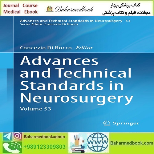 Advances and Technical Standards in Neurosurgery 2025 Full
