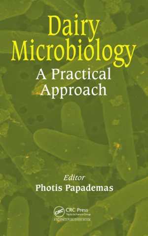 [PDF] دانلود کتاب Dairy Microbiology - A Practical Approach, 2014