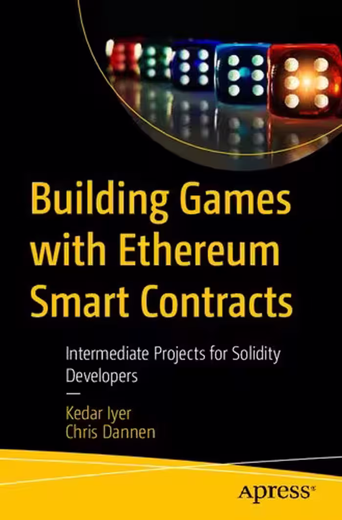 خرید و دانلود نسخه کامل کتاب Building Games with Ethereum Smart Contracts: Intermediate Projects for Solidity Developers