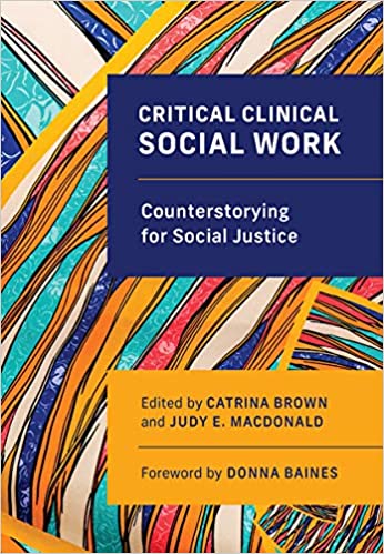 خرید و دانلود نسخه کامل کتاب Critical Clinical Social Work Counterstorying for Social Justice[2020] - PDF