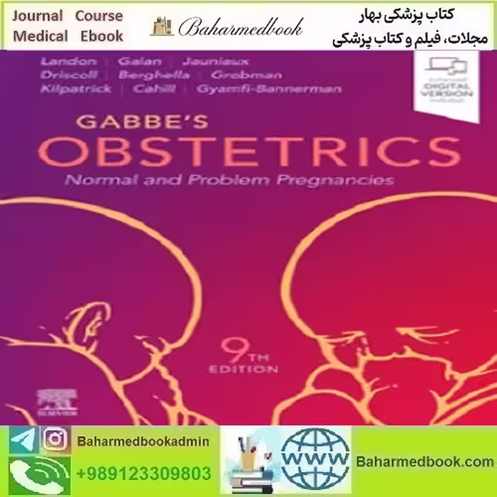Gabbe's Obstetrics Normal and Problem Pregnancies 2025