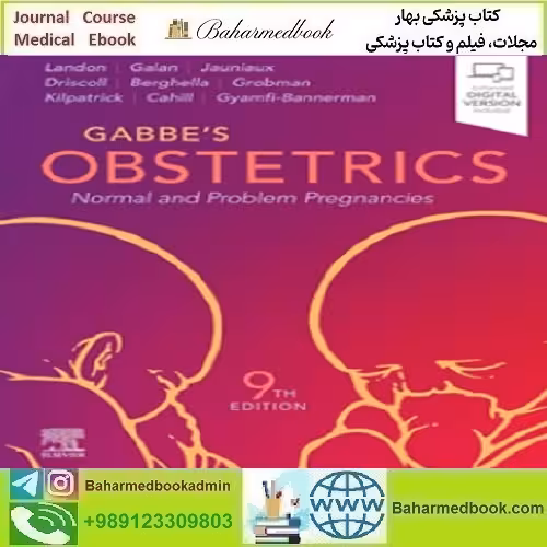 Gabbe's Obstetrics Normal and Problem Pregnancies 2025