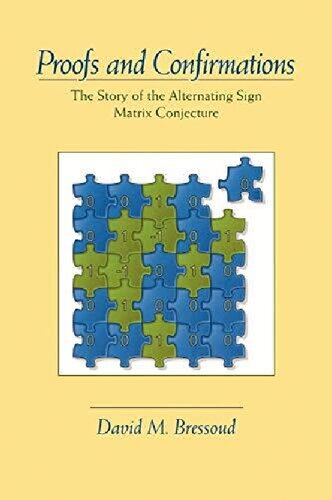 خرید و دانلود نسخه کامل کتاب Proofs and Confirmations: The Story of the Alternating-Sign Matrix Conjecture
