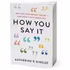 کتاب How You Say It اثر Katherine D. Kinzler انتشارات Houghton Mifflin Harcourt Trade and Reference