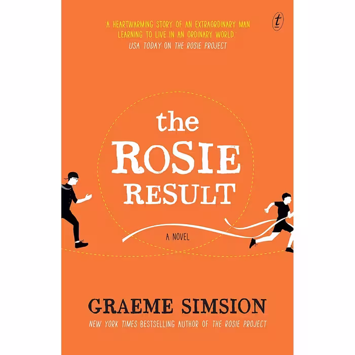کتاب The Rosie Result  اثر Graeme Simsion انتشارات Text Publishing Company