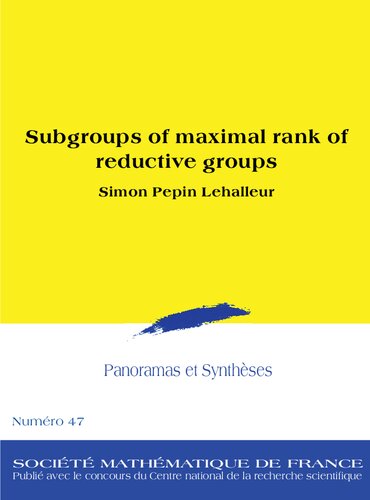 خرید و دانلود نسخه کامل کتاب Subgroups of maximal rank of reductive groups