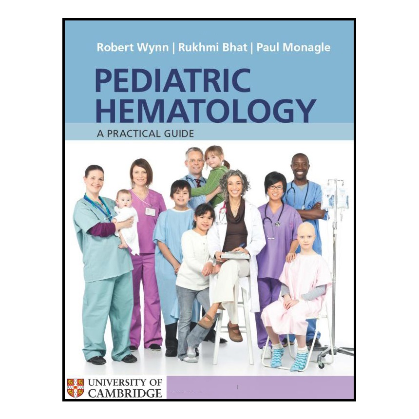 کتاب Pediatric Hematology اثر  Robert Wynn انتشارات دانشگاه کمبریج
