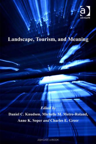 خرید و دانلود نسخه کامل کتاب Landscape, tourism, and meaning - PDF