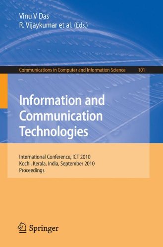 خرید و دانلود نسخه کامل کتاب Information and Communication Technologies: International Conference, ICT 2010, Kochi, Kerala, India, September 7-9, 2010, Proceedings (Communications in Computer and Information Science)