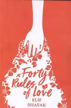 the forty rules of love | مرکز فرهنگی آبی