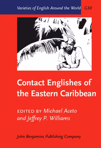 خرید و دانلود نسخه کامل کتاب Contact Englishes of the Eastern Caribbean (Varieties of English Around the World)