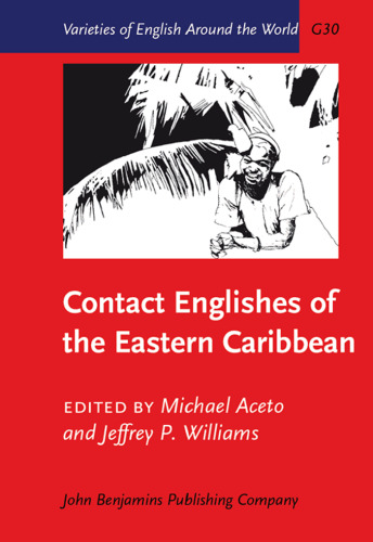 خرید و دانلود نسخه کامل کتاب Contact Englishes of the Eastern Caribbean (Varieties of English Around the World)