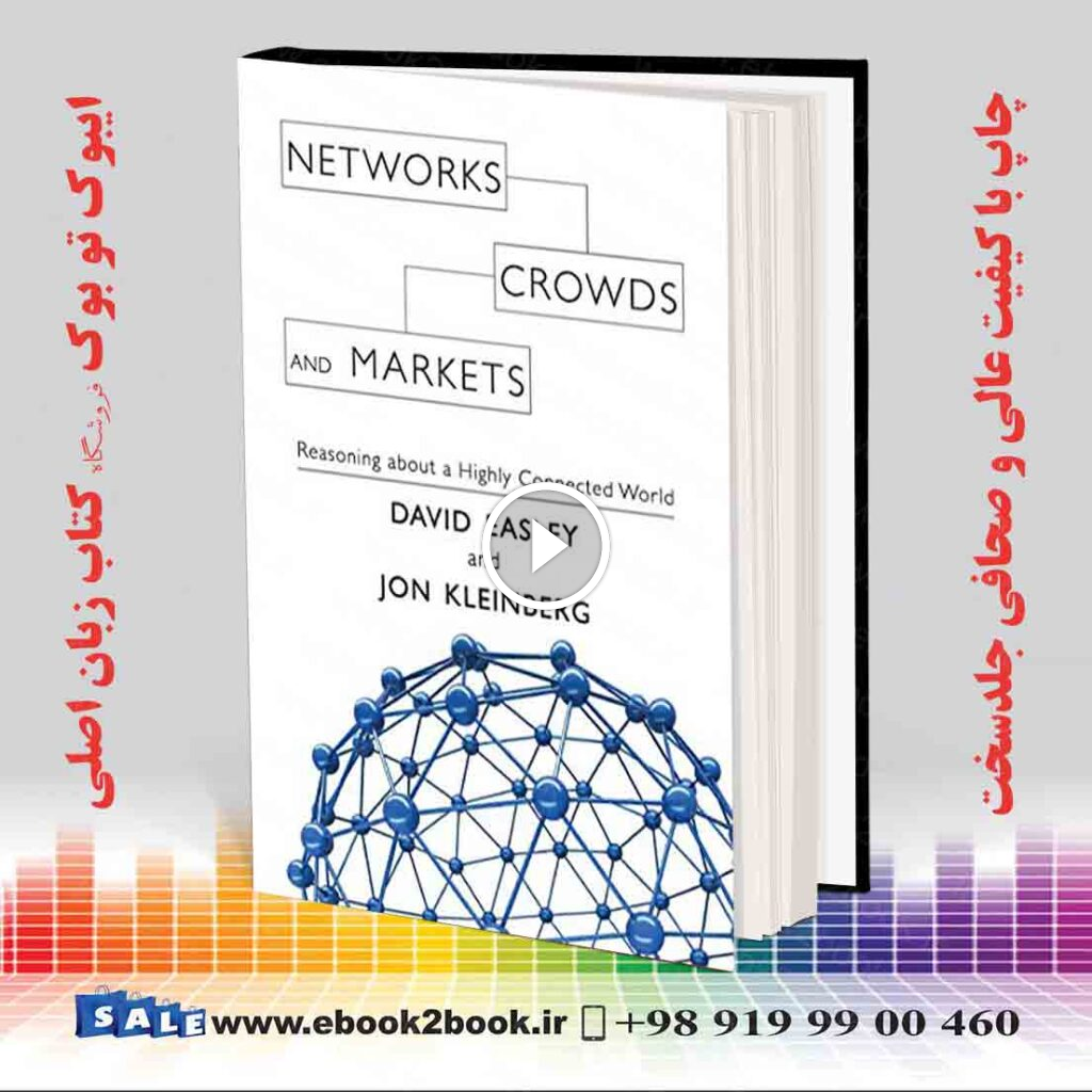 Networks Crowds and Markets