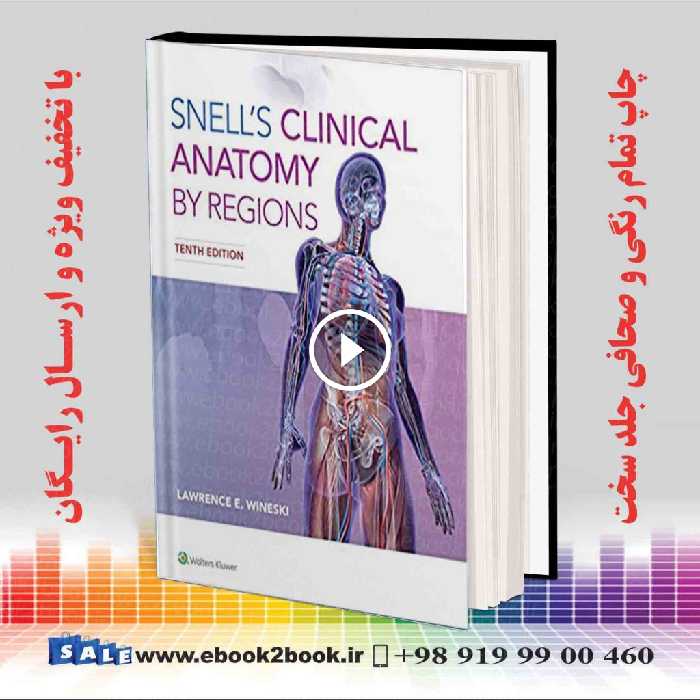 Snell’s Clinical Anatomy by Regions 10th Edition