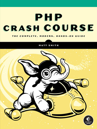 خرید و دانلود نسخه کامل کتاب PHP Crash Course: The Complete, Modern, Hands-On Guide