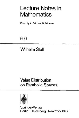 خرید و دانلود نسخه کامل کتاب Value Distribution on Parabolic Spaces