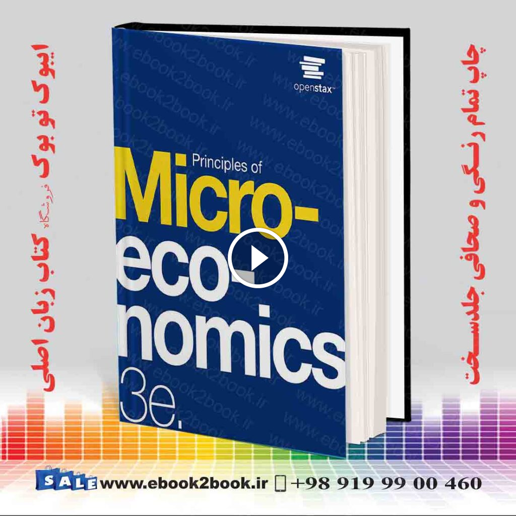 Principles of Microeconomics 3e by OpenStax