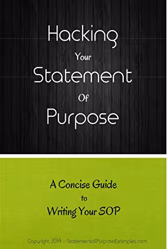 خرید و دانلود نسخه کامل کتاب Hacking Your Statement of Purpose: A Concise Guide to Writing Your SOP -   pdf