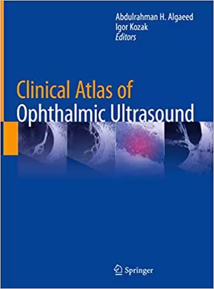 󾕇 دانلود کتاب Clinical Atlas Of Ophthalmic Ultrasound, 2018 - دانلود کتاب های دانشگاهی