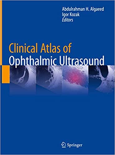  دانلود کتاب Clinical Atlas Of Ophthalmic Ultrasound, 2018 - دانلود کتاب های دانشگاهی