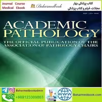Academic Pathology Volume 9 2022 TRUE PDF price 5€ - کتاب پزشکی بهار