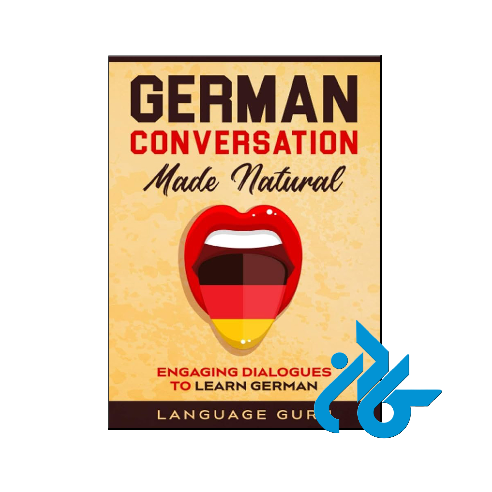 خرید و قیمت کتاب آلمانی German Conversation Made Natural