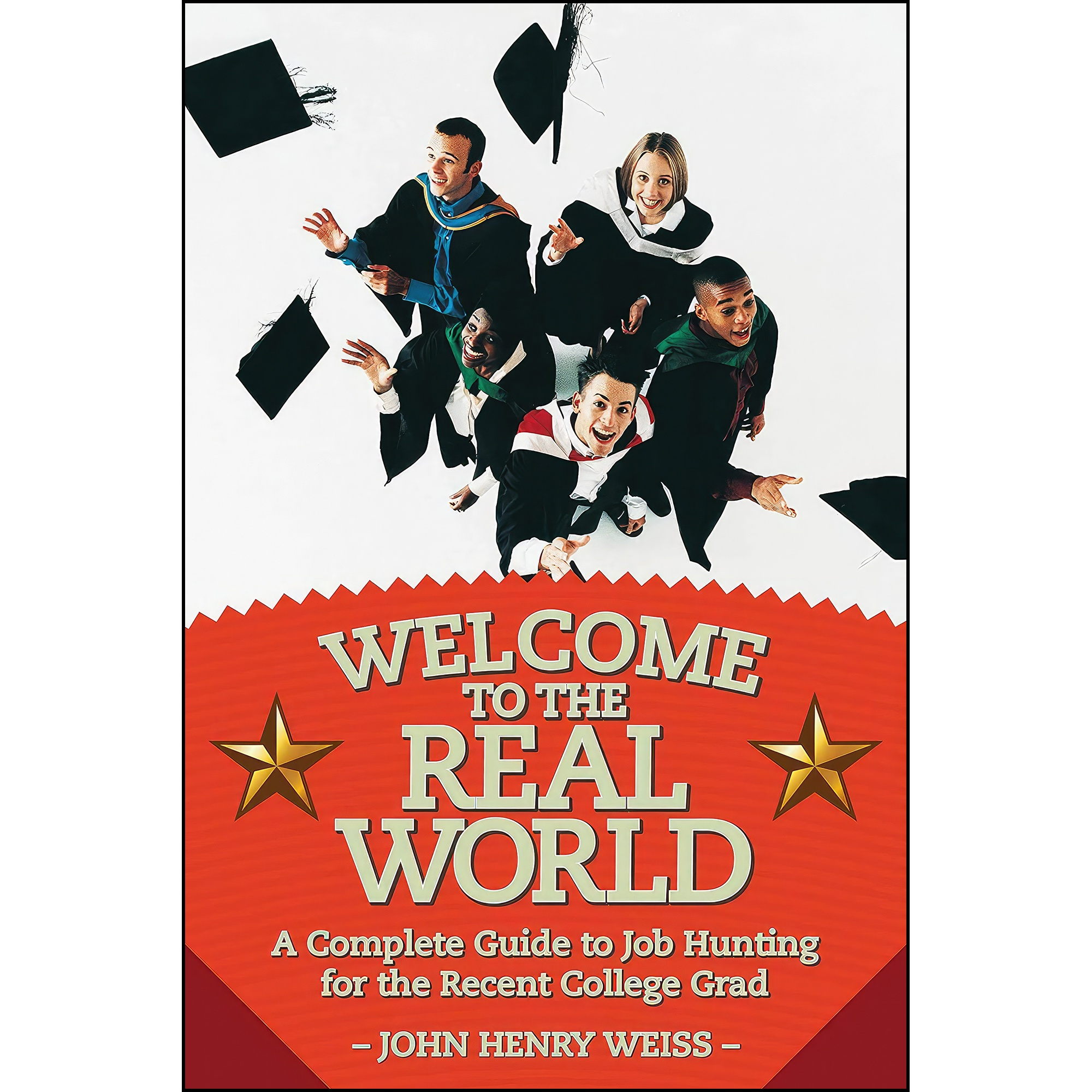 کتاب Welcome to the Real World اثر John Henry Weiss انتشارات Skyhorse