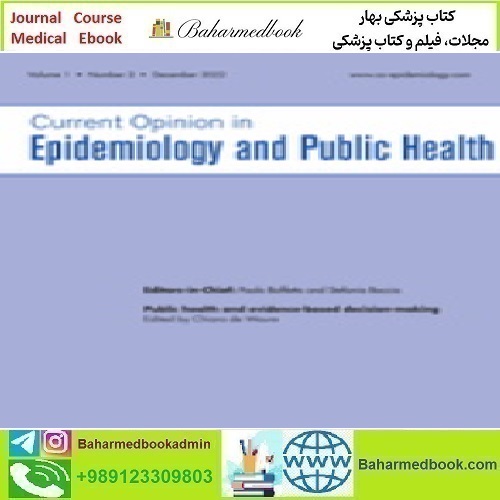 Current Opinion in Epidemiology and Public Health Volume 1 1 t