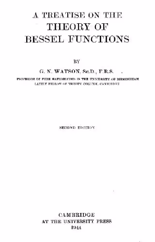 خرید و دانلود نسخه کامل کتاب Treatise on the Theory of Bessel Functions