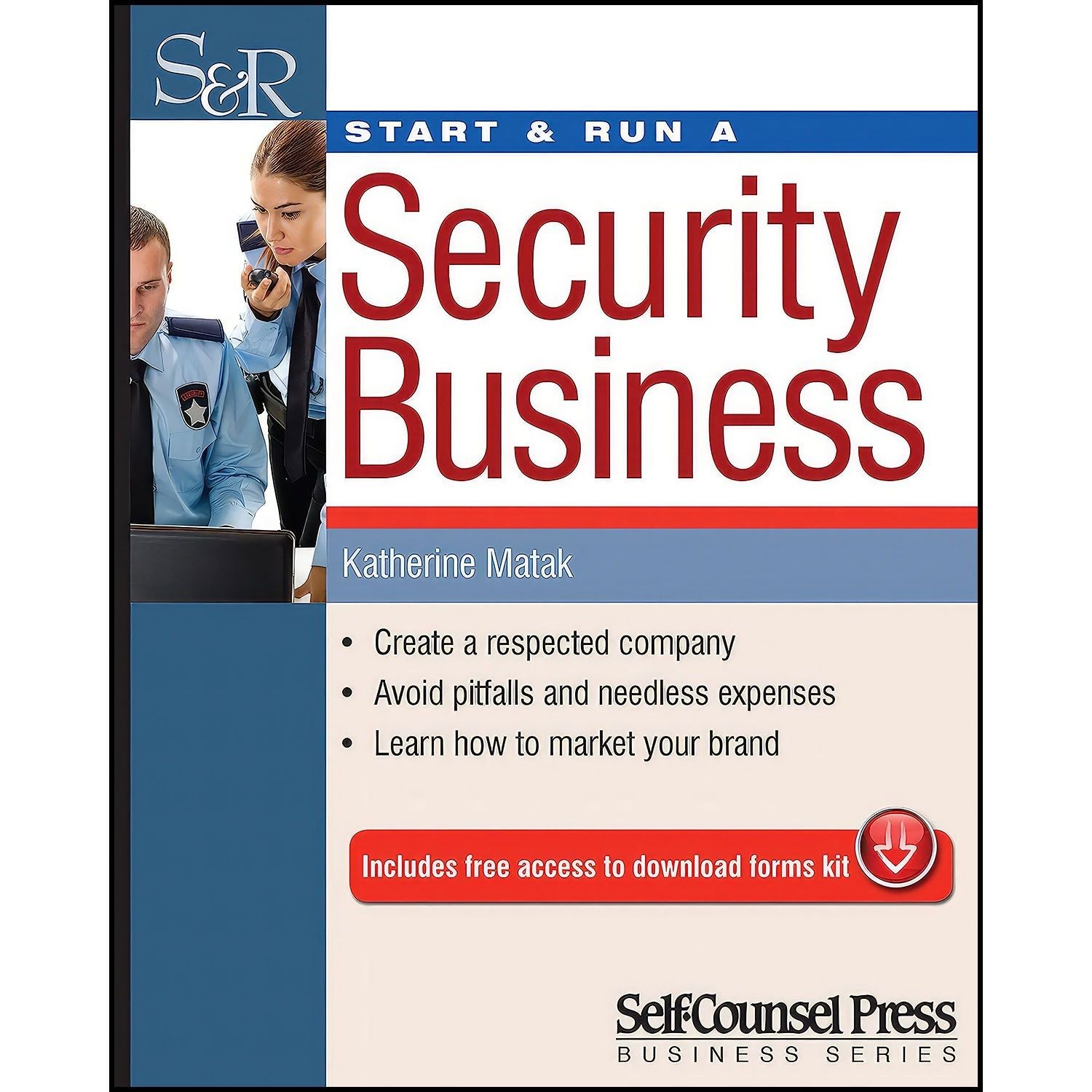 کتاب زبان اصلی Start Run a Security Business اثر Katherine Matak