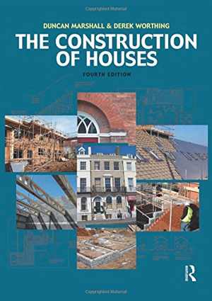  دانلود کتاب The Construction Of Houses, 4th ed, 2006 - دانلود کتاب های دانشگاهی