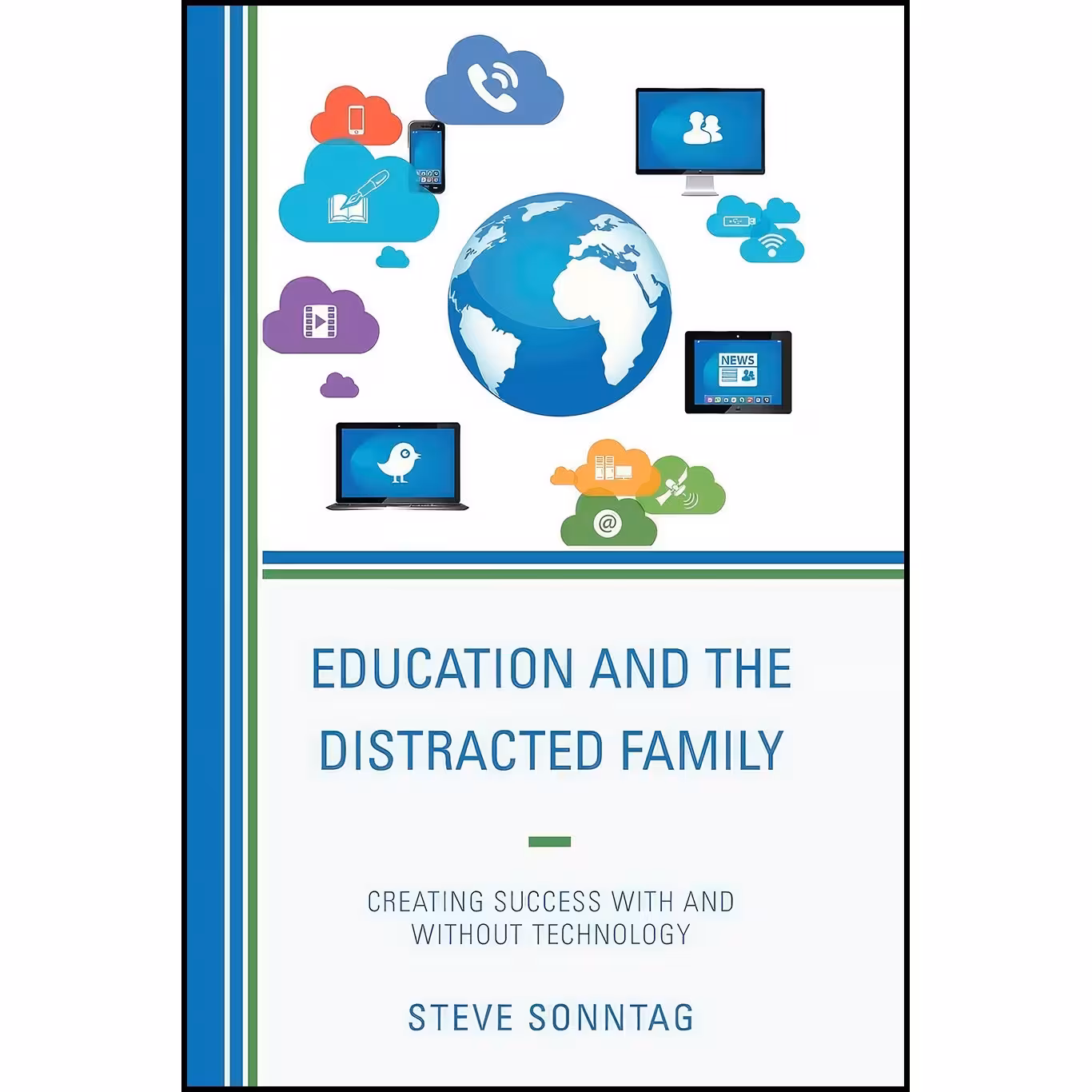 کتاب زبان اصلی Education and the Distracted Family اثر Steve Sonntag