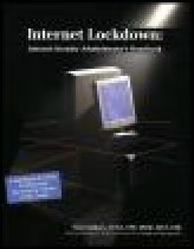 خرید و دانلود نسخه کامل کتاب Internet Lockdown: Internet Security Administrator's Handbook