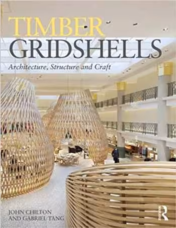 󾕇 دانلود کتاب Timber Gridshells Architecture Structure and Craft - دانلود کتاب های دانشگاهی