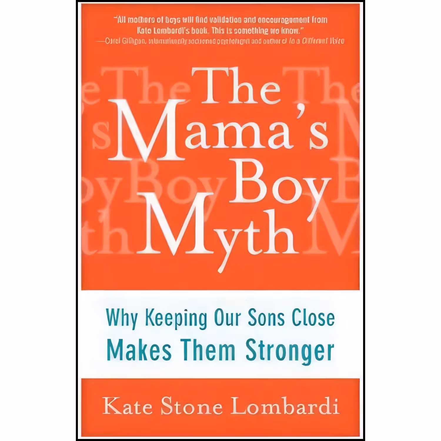 کتاب زبان اصلی The Mamas Boy Myth اثر Kate Stone Lombardi