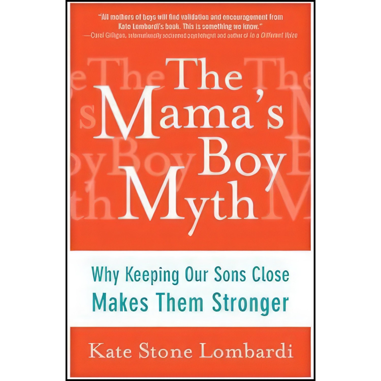 کتاب زبان اصلی The Mamas Boy Myth اثر Kate Stone Lombardi