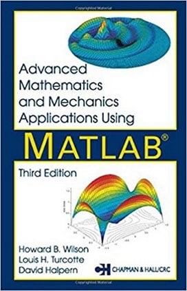 󾕇 Halpern D., Advanced Mathematics and Mechanics Applications Using MATLAB, 3rd ed, 2003 - دانلود کتاب های دانشگاهی