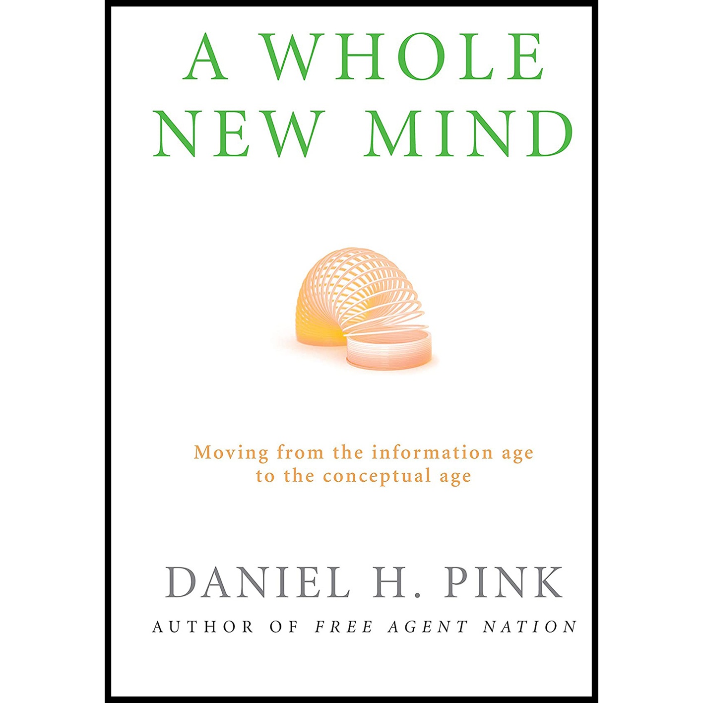 کتاب A Whole New Mind اثر Daniel H Pink انتشارات Allen Unwin