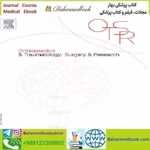 Orthopaedics &amp; Traumatology Surgery &amp; Research Volume 109 I