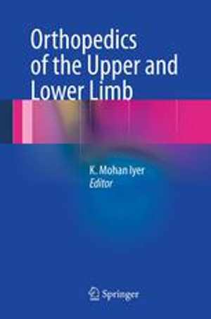 [PDF] دانلود کتاب Orthopedics Of The Upper And Lower Limb, 2013