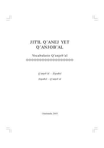 خرید و دانلود نسخه کامل کتاب JIT’IL Q’ANEJ YET Q’ANJOB’AL Vocabulario Q’anjob’al