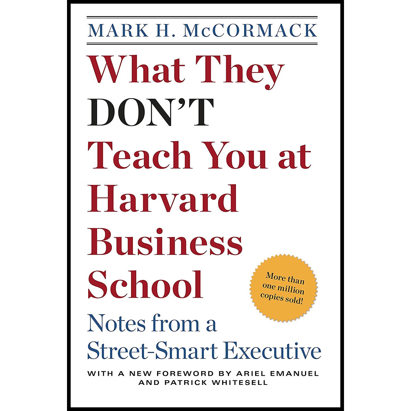کتاب What They Dont Teach You at Harvard Business School اثر Mark H McCormack انتشارات Bantam