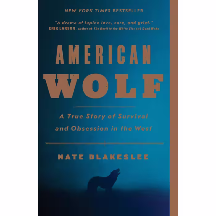 کتاب American Wolf اثر Nate Blakeslee انتشارات Random House, Inc.