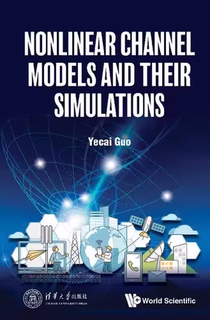 خرید و دانلود نسخه کامل کتاب Nonlinear Channel Models And Their Simulations