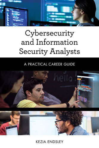 خرید و دانلود نسخه کامل کتاب Cybersecurity and Information Security Analysts: A Practical Career Guide